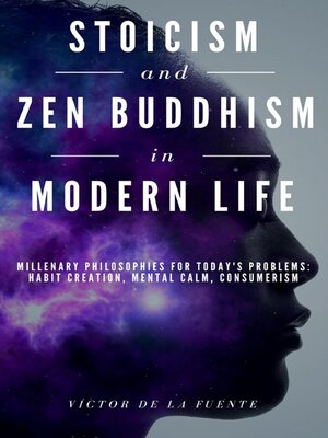 cover image of Stoicism and Zen Buddhism in Modern Life